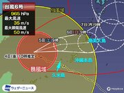 台風6号　今夜には沖縄本島が暴風域に　来週は西日本で大雨警戒