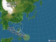 台風22号　来週初め北よりに進路をとる可能性　沖縄や奄美は降水量が多くなることも