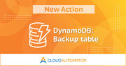 サーバーワークス、Cloud Automatorに「DynamoDB: テーブルをバックアップ」の機能を追加！