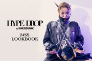スニダン運営「HYPE DROP」が仲万美氏、三田真一氏を起用した24SSシーズンのオリジナルLOOKBOOKを公開！