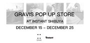 2023年に再始動したGRAVIS SKATEBOARDINGがインスタント渋谷ストアでPOP UPを開催 GRAVIS POP UP STORE