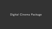 映画館でデジタル上映するために必要なデジタルシネマパッケージ制作事業を開始しました。